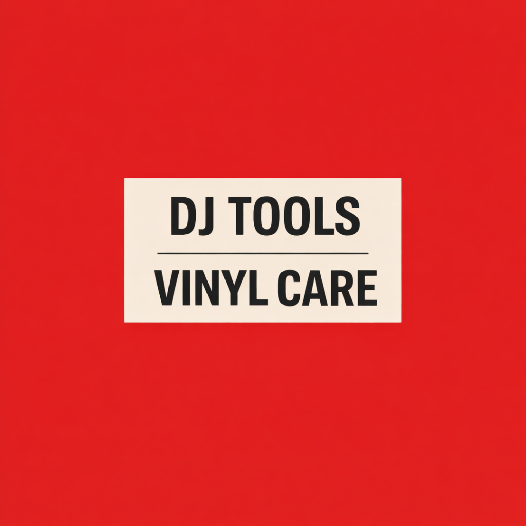 Vinyl Care / DJ Tools