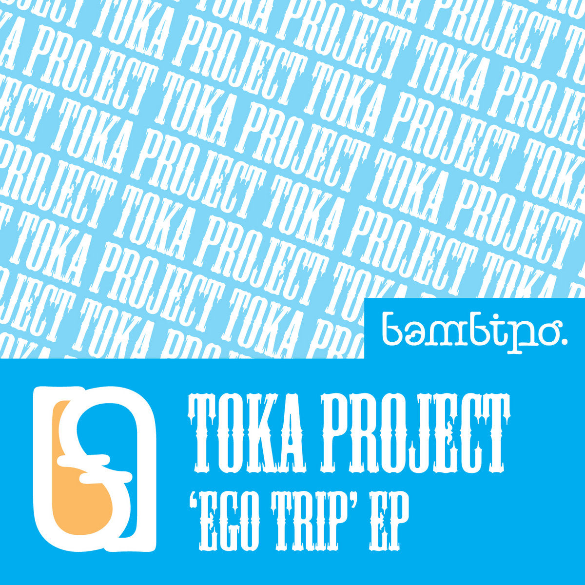 Toka Project - Ego Trip