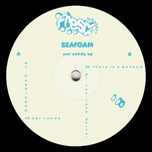 Seafoam - Ear Candy EP