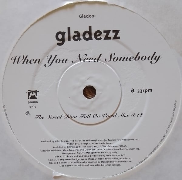 Gladezz - When You Need Somebody