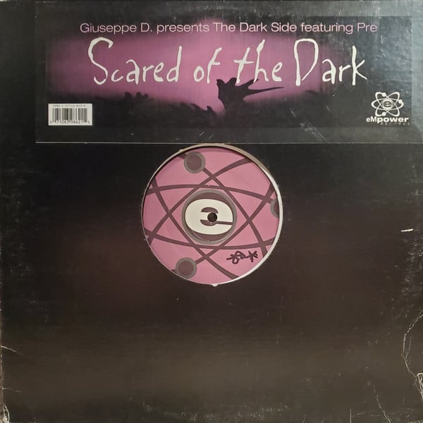Giuseppe D Presents The Dark Side Featuring Pre - Scared Of The Dark