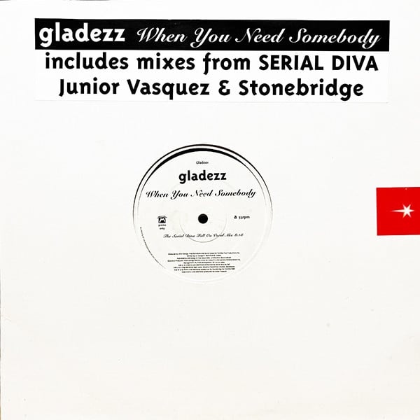 Gladezz - When You Need Somebody