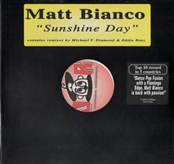 Matt Bianco - Sunshine Day