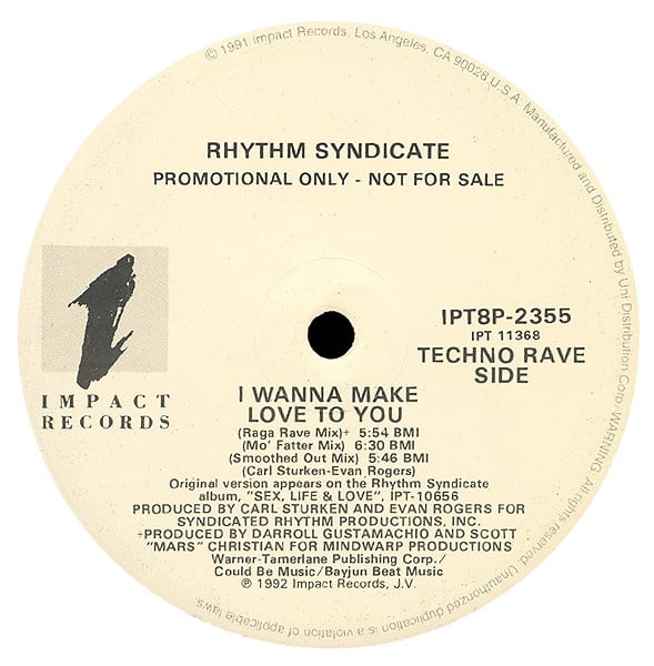 Rythm Syndicate - I Wanna Make Love To You