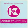 Kristine W - Lovin' You (Disk 1 Of 2)
