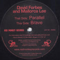 David Forbes & Mallorca Lee - Parallel / Brave