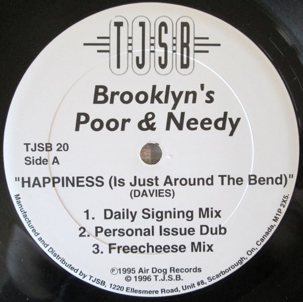 Brooklyn's Poor And Needy / Ill Disco - Happiness (Is Just Round The Bend) / Shake Your Booty