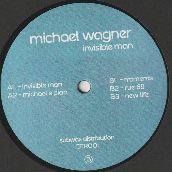 Michael Wagner - Invisible Man