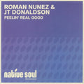 Roman Nunez & JT Donaldson - Feelin' Real Good