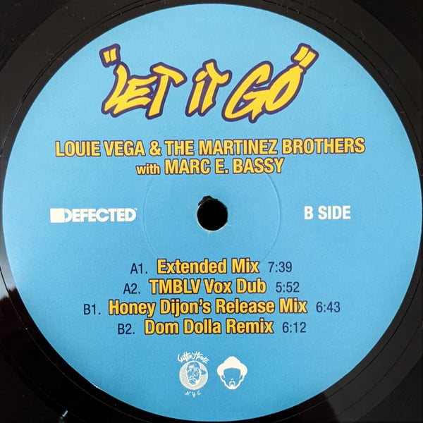 Louie Vega & The Martinez Brothers With Marc E. Bassy - Let It Go