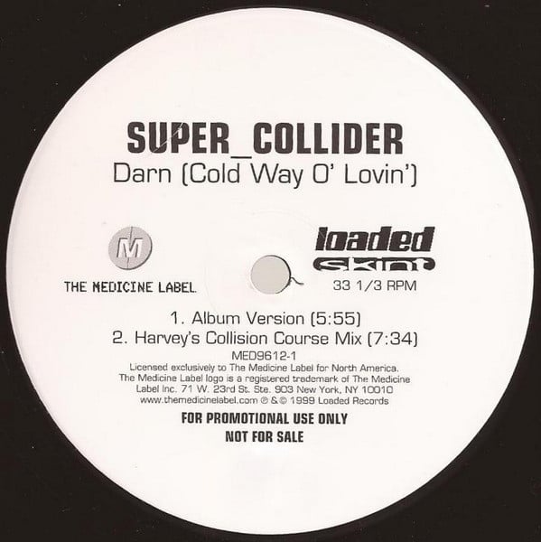 Super_Collider - Darn (Cold Way O' Lovin')