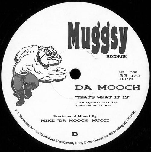 Da Mooch - That's What It Is