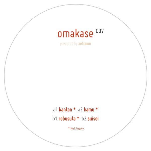 Antraum, Happie - Omakase 007