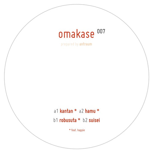 Antraum, Happie - Omakase 007