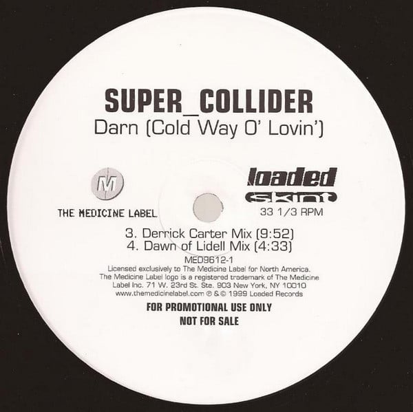 Super_Collider - Darn (Cold Way O' Lovin')