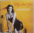 Gramophonedzie - Why Don't You