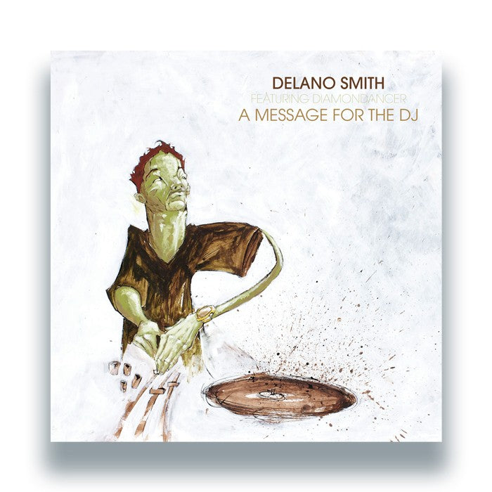 Delano Smith, Diamondancer - A Message For The DJ