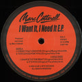 Marc Cotterell - I Want It, I Need It E.P.