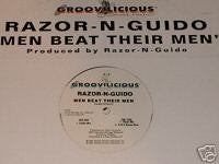 Razor N' Guido - Men Beat Their Men