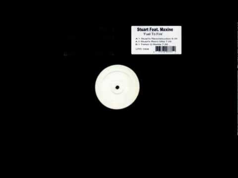 Preview — Stuart Feat. Maxine - Fuel To Fire