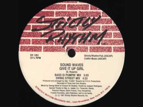 Preview — Sound Waves - Give It Up Girl / That's All I Wanna Tell U