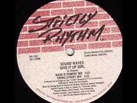 Preview — Sound Waves - Give It Up Girl / That's All I Wanna Tell U