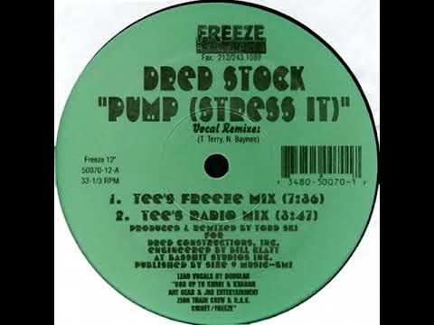 Dred Stock, Douglah – Pump (Stress It) - Vocal Remixes