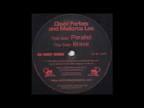 Preview — David Forbes & Mallorca Lee - Parallel / Brave