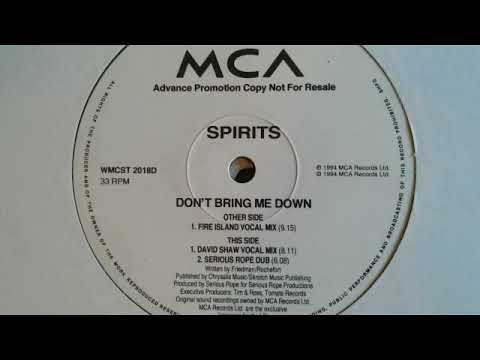 Preview — Spirits - Don't Bring Me Down