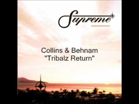 Collins & Behnam - Tribalz Return