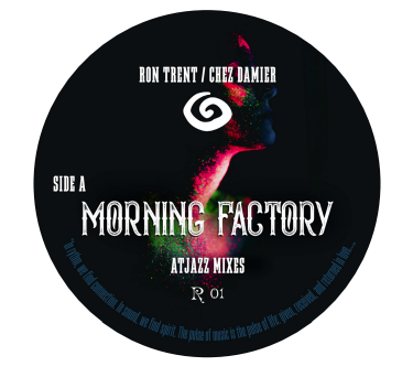 Ron Trent / Chez Damier / Ben Vedren - Morning Factory Remixes [Not On Label]