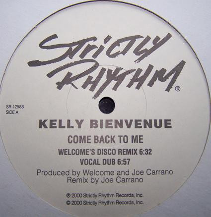 Kelly Bienvenue - Come Back To Me