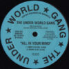 The Under World Gang - All In Your Mind