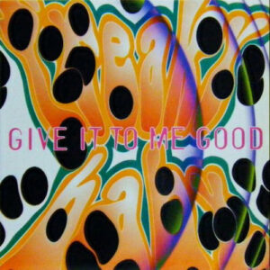 Freaky Baby – Give It To Me Good