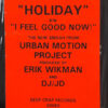 The Urban Motion Project – Holiday / I Feel Good Now!