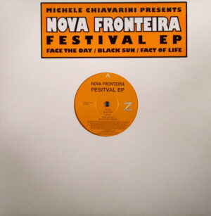 Michele Chiavarini Presents Nova Fronteira - Festival EP