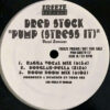 Dred Stock, Douglah – Pump (Stress It) - Vocal Remixes