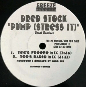 Dred Stock, Douglah – Pump (Stress It) - Vocal Remixes
