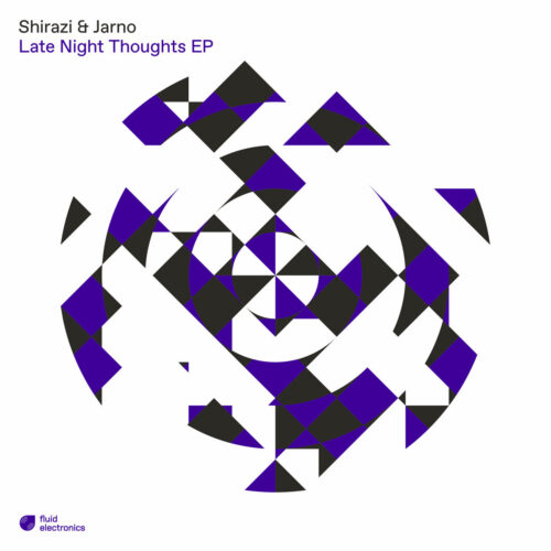 Shirazi & Jarno - Late Night Thoughts EP