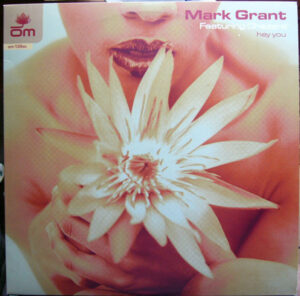 Mark Grant, Chezeré – Hey You