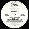 Inner City – Follow Your Heart