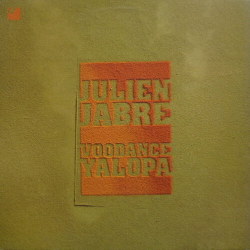 Julien Jabre - Voodance / Yalopa